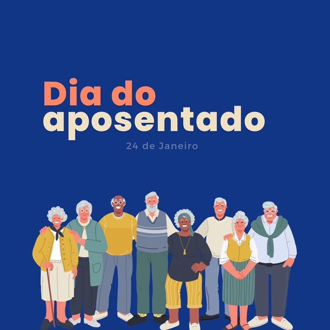 Feliz Dia do Aposentado