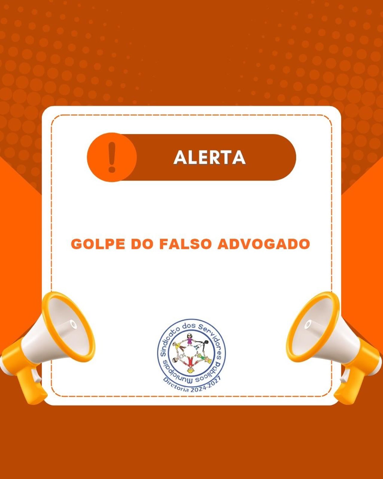 ATENÇÃO!Golpe do falso advogado continua